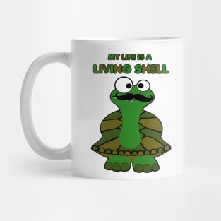 Funny Mustache Turtle Life is a Living Shell Mug